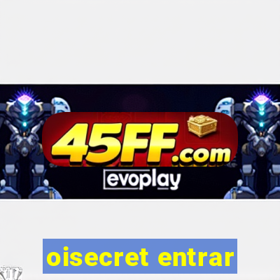 oisecret entrar